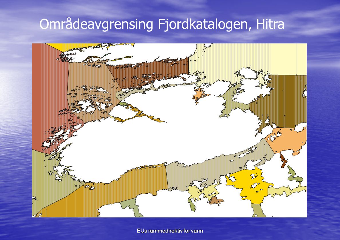 EUs rammedirektiv for vann Områdeavgrensing Fjordkatalogen, Hitra