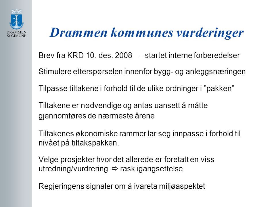 Drammen kommunes vurderinger Brev fra KRD 10. des.