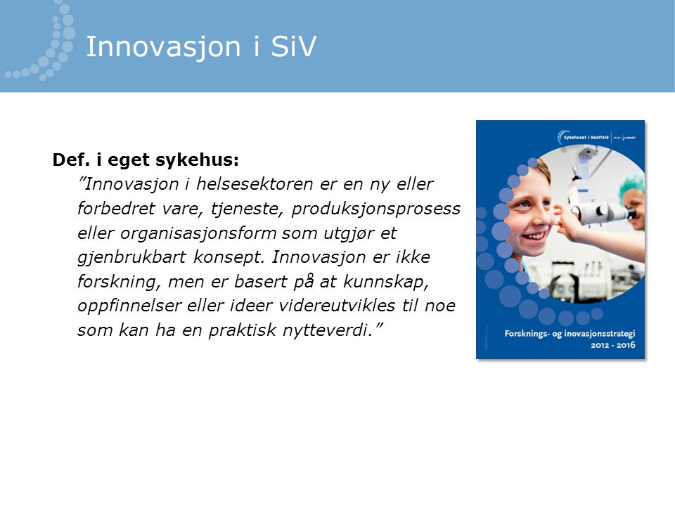 Innovasjon i SiV Def.