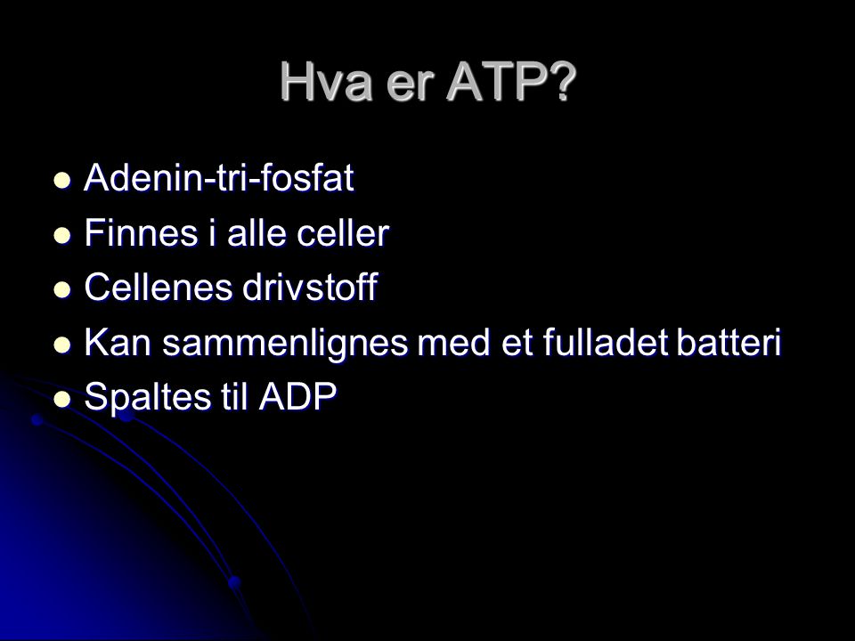 Hva er ATP.
