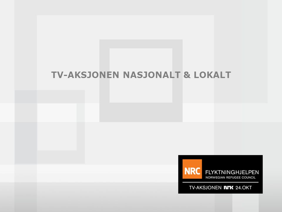 TV-AKSJONEN NASJONALT & LOKALT