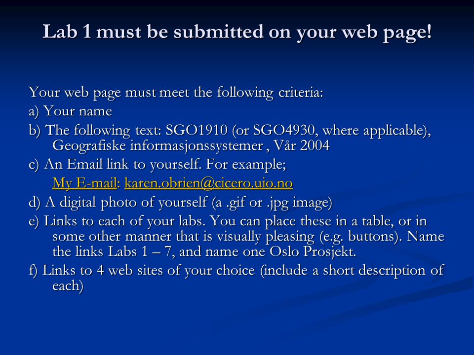Lab 1 must be submitted on your web page.