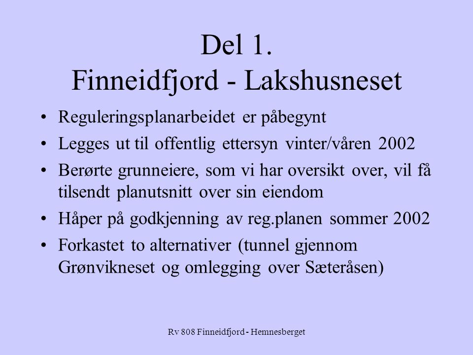Rv 808 Finneidfjord - Hemnesberget Del 1.