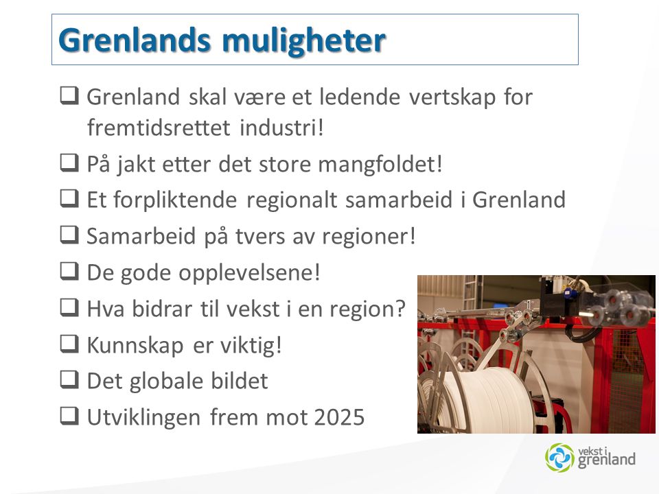  Grenland skal være et ledende vertskap for fremtidsrettet industri.