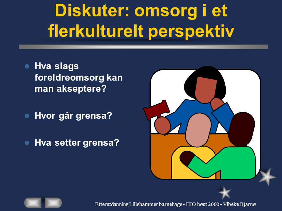 Etterutdanning Lillehammer barnehage - HIO høst Vibeke Bjarnø Utfordringer for å sikre medvirkning Hvordan sikre reell medvirkning fra foreldrenes side.
