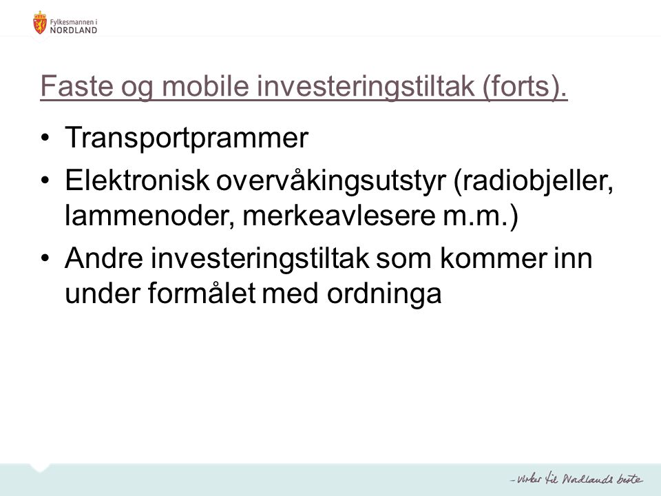 Faste og mobile investeringstiltak (forts).