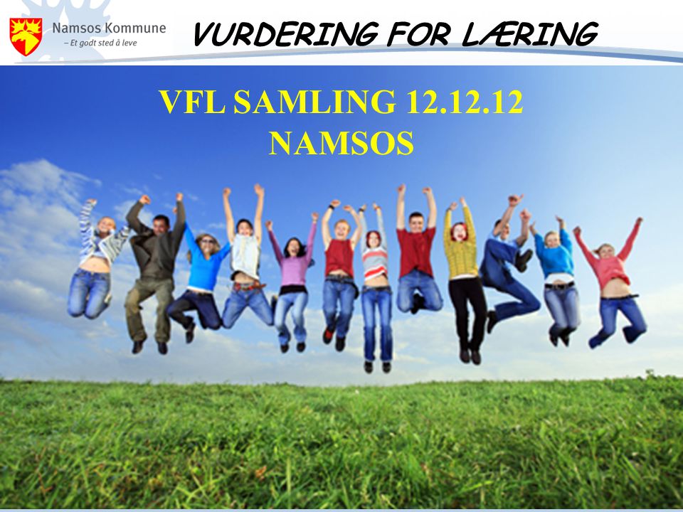 VURDERING FOR LÆRING VFL SAMLING NAMSOS