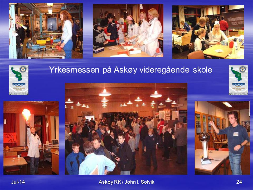 Jul-14Askøy RK / John I. Solvik24 Yrkesmessen på Askøy videregående skole