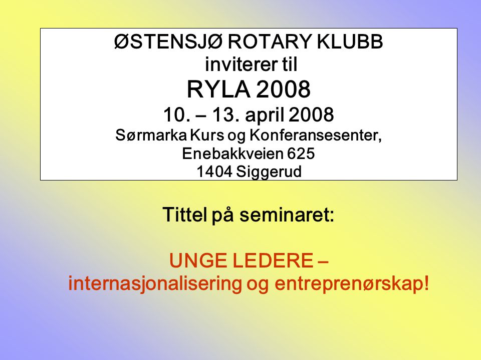 ØSTENSJØ ROTARY KLUBB inviterer til RYLA – 13.