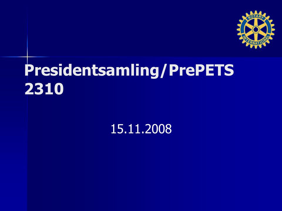 Presidentsamling/PrePETS