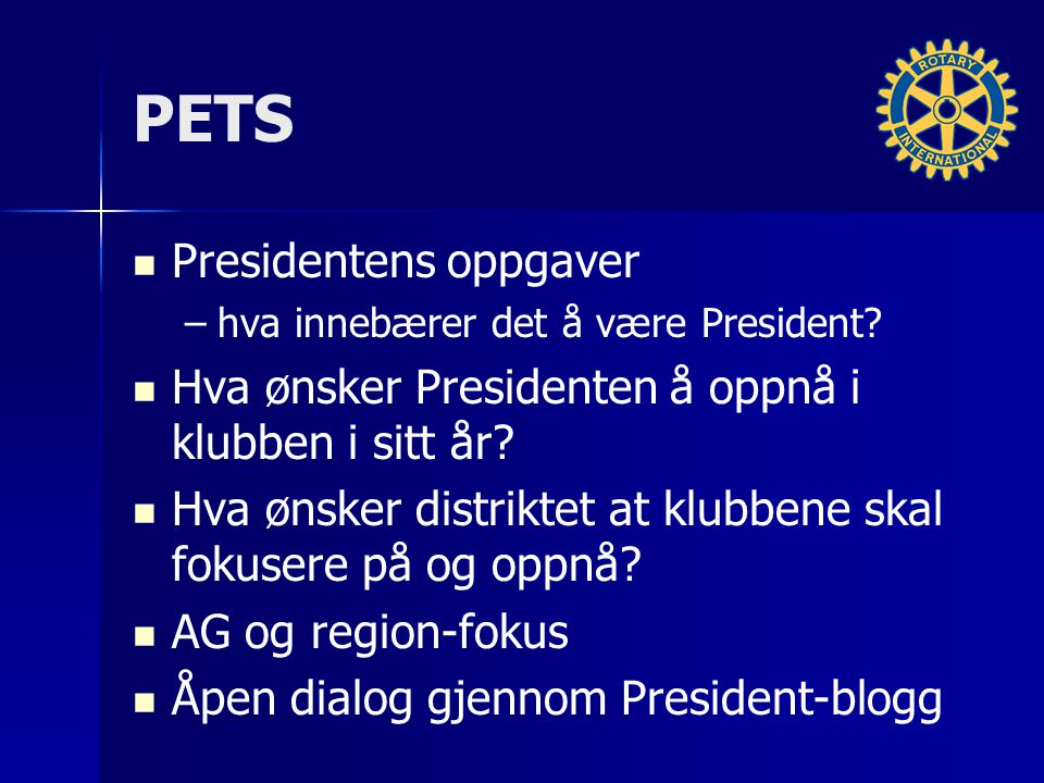 PETS Presidentens oppgaver – –hva innebærer det å være President.