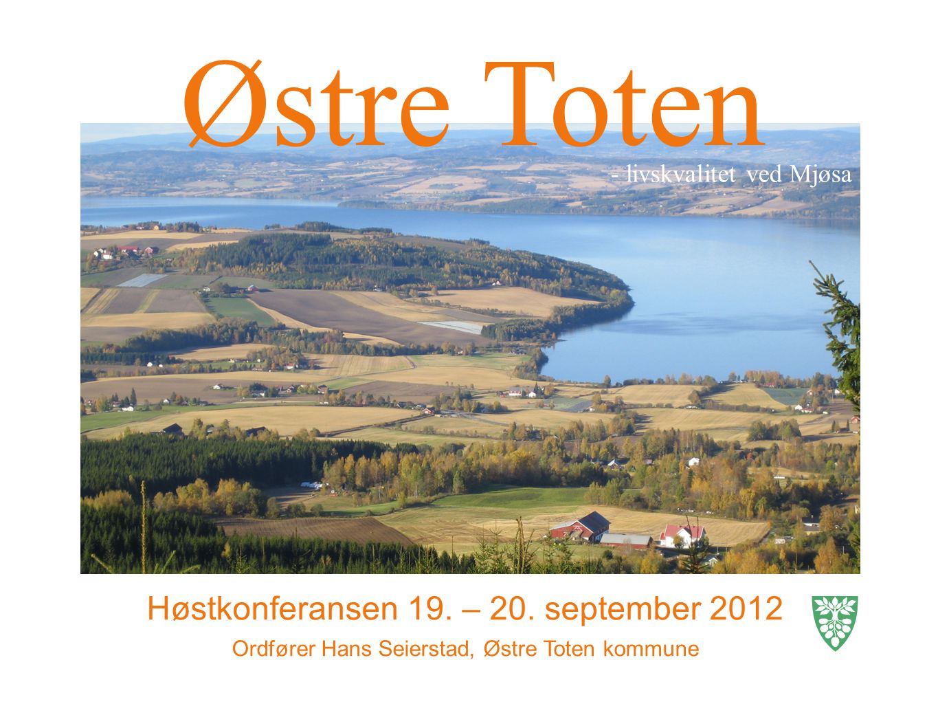 Østre Toten Høstkonferansen 19. – 20.