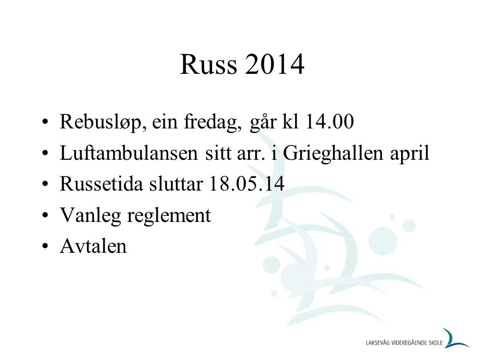 Russ 2014 Rebusløp, ein fredag, går kl Luftambulansen sitt arr.