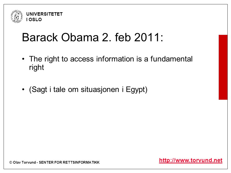 © Olav Torvund - SENTER FOR RETTSINFORMATIKK UNIVERSITETET I OSLO   Barack Obama 2.