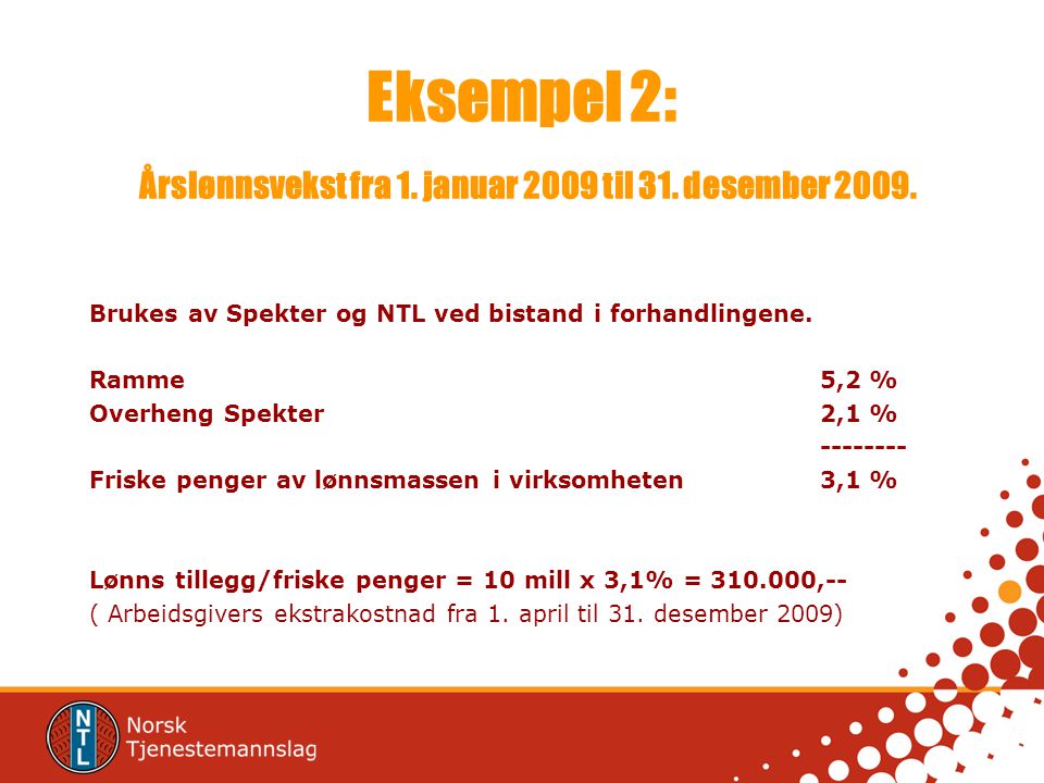 Eksempel 2: Årslønnsvekst fra 1. januar 2009 til 31.