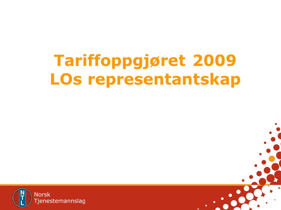 Tariffoppgjøret 2009 LOs representantskap