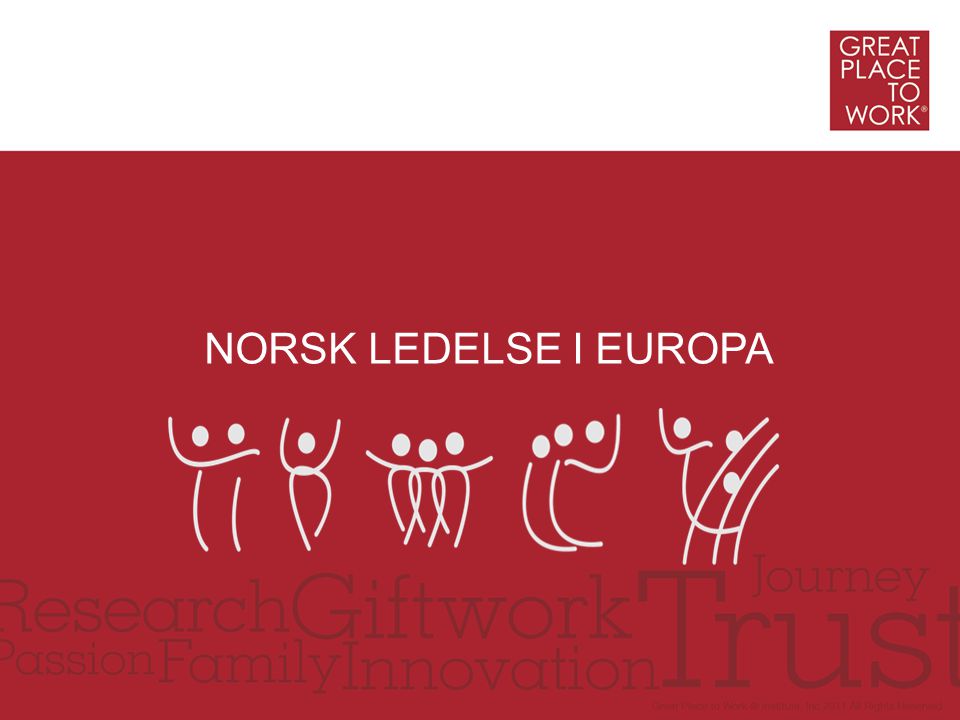 NORSK LEDELSE I EUROPA