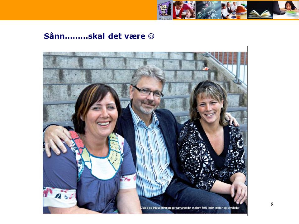 Kommunalt foreldreutvalg for grunnskolen i Kristiansand Sånn………skal det være