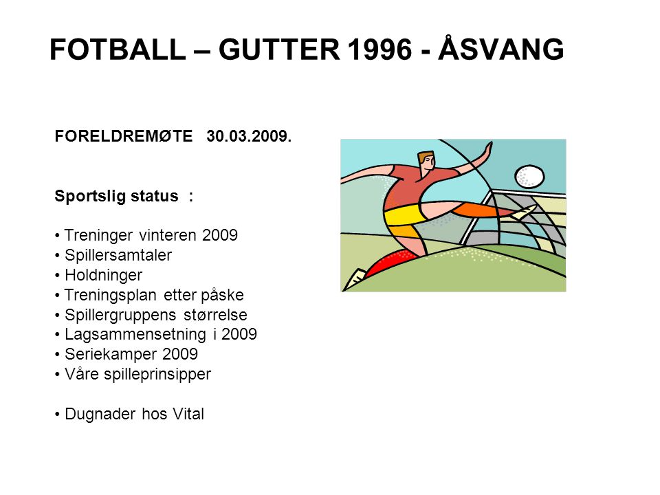 FOTBALL – GUTTER ÅSVANG FORELDREMØTE