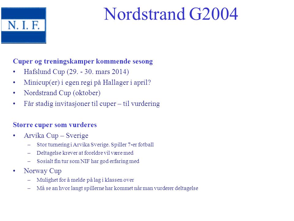 Cuper og treningskamper kommende sesong Hafslund Cup (29.